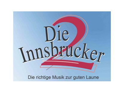 Hochzeitsmusik - Outdoor-Auftritt - DIE 2 INNSBRUCKER - Das versierte Tanzmusikduo aus Tirol - perfekte Musik von den 60ern bis heute